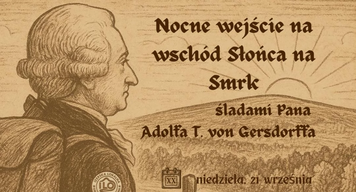 Wycieczki Piesze, Nocne wejście śladami Adolfa Traugotta Gersdorffa - zdjęcie, fotografia