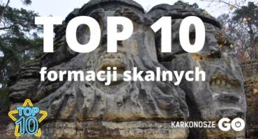 Top 10 Formacji Skalnych - Karkonosze GO