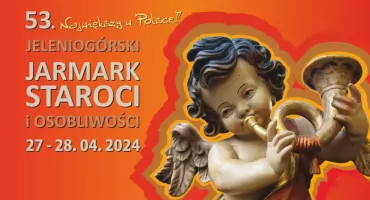 53. Jeleniogórski Jarmark Staroci i Osobliwości 
