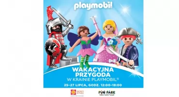 Wakacyjna Przygoda z Playmobil w Nowym Rynku – trzy dni w krainie kultowych klocków