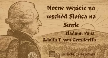 Nocne wejście na Smrk – śladami Adolfa Traugotta von Gersdorffa