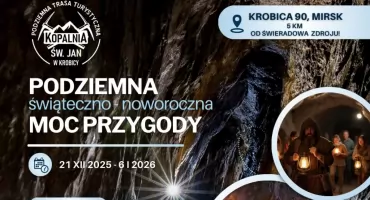 Świąteczno-Noworoczna Podziemna Moc Przygody w Kopalni Św Jan w Krobicy