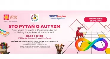 „Sto pytań o autyzm” - rozmowa bez barier w SPOTkanku