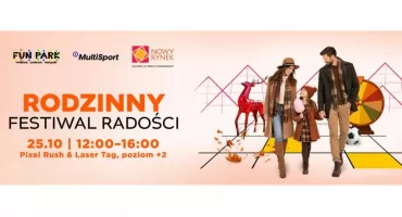 Październik pełen rodzinnych emocji w Nowym Rynku. Przed nami Rodzinny Festiwal Radości i halloweenowe atrakcje!